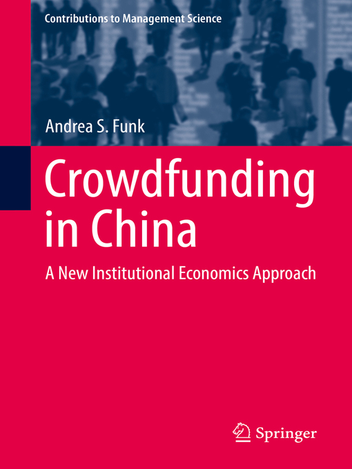 Title details for Crowdfunding in China by Andrea S. Funk - Available